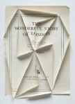 The Wonderful Story of London Editions 1 & 2 1936 | 1950